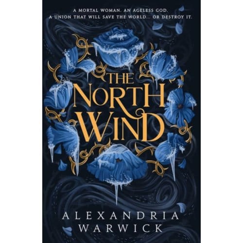 The north wind - signed edition - Alexandria Warwick