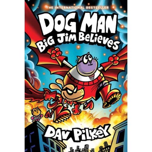 Dog Man 14: Big Jim Believes - Dog Man - Dav Pilkey