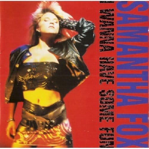 I Wanna Have Some Fun - Samantha Fox