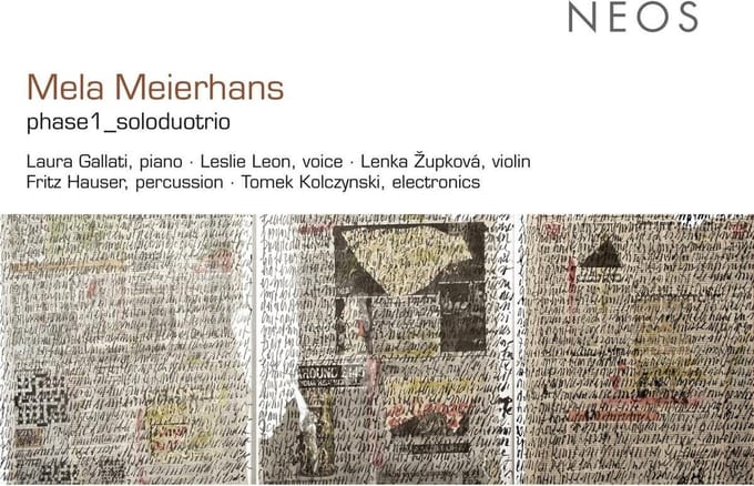 Laura Gallati, Fritz Hauser, Tomek Kolczynski, Leslie Leon - Meierhans: Phase1_Soloduotrio (CD)