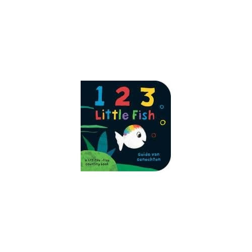1 2 3 Little Fish! - Guido van Genechten