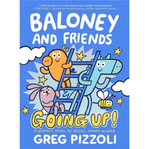 Baloney And Friends: Going Up! - Baloney & Friends - Greg Pizzoli