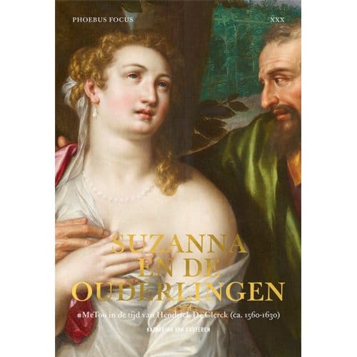Suzanna En De Ouderlingen - Phoebus Focus - Katharina Van Cauteren