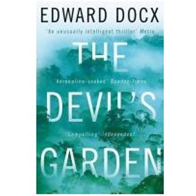 The Devil's Garden - Edward Docx