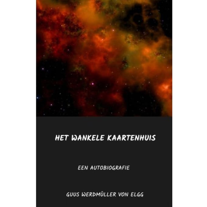 Het Wankele Kaartenhuis - Guus Werdmüller von Elgg