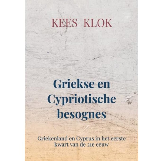 Griekse En Cypriotische Besognes - Kees Klok