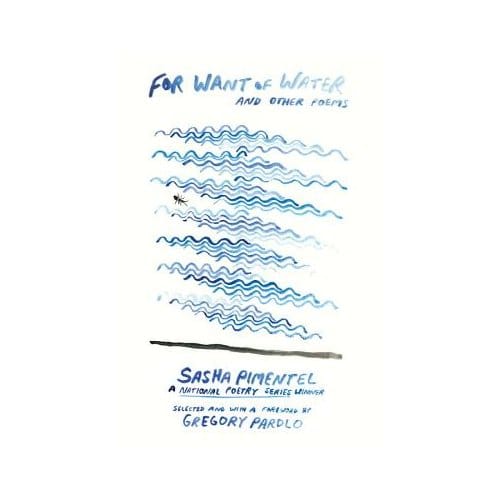For Want Of Water - Sasha Pimentel