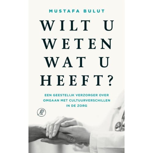 Wilt U Weten Wat U Heeft? - Mustafa Bulut
