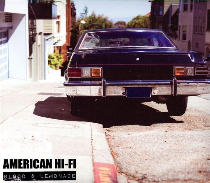 Blood & Lemonade - American Hi -fi