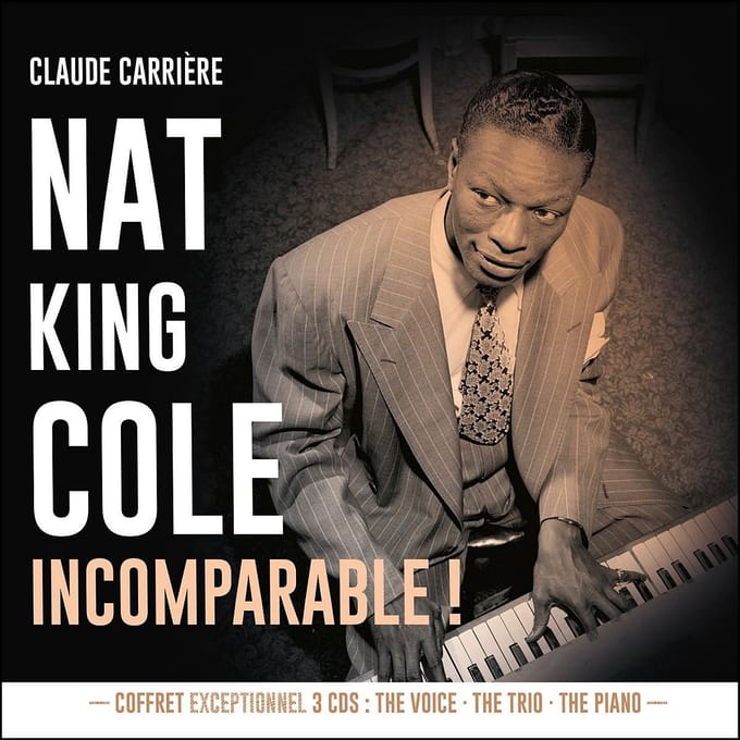 Nat King Cole - Incomparable ! (3 CD)