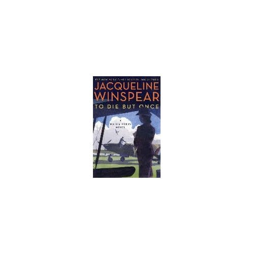 To Die But Once - Jacqueline Winspear