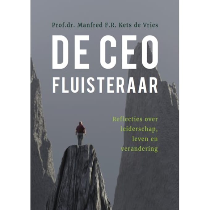 De Ceo Fluisteraar - Manfred F.R. Kets de Vries