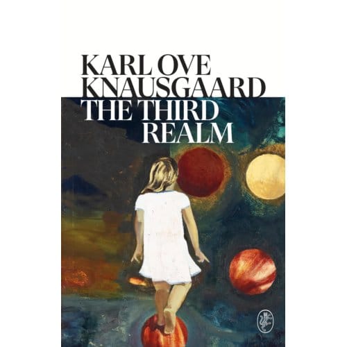 The Third Realm - Karl Ove Knausgaard