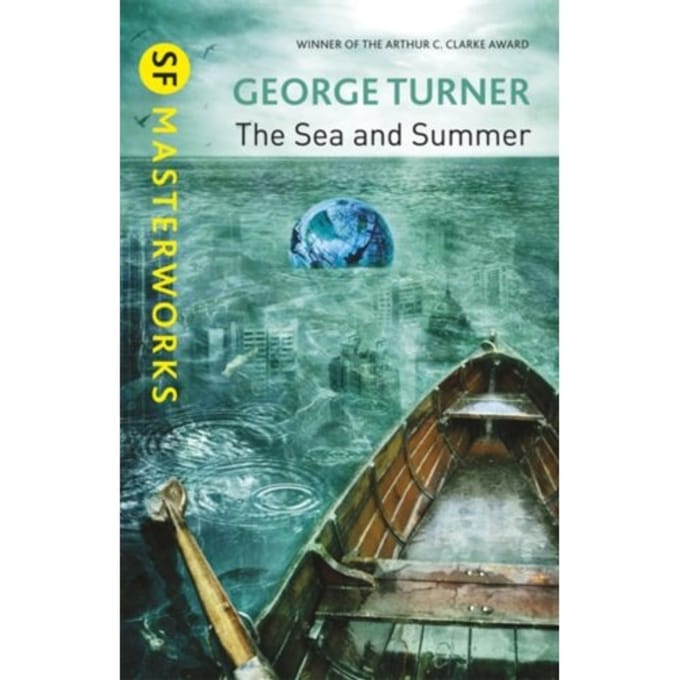 The Sea And Summer - S.F. Masterworks - George Turner