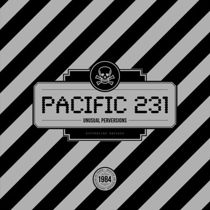Pacific 231 - Unusual Perversions