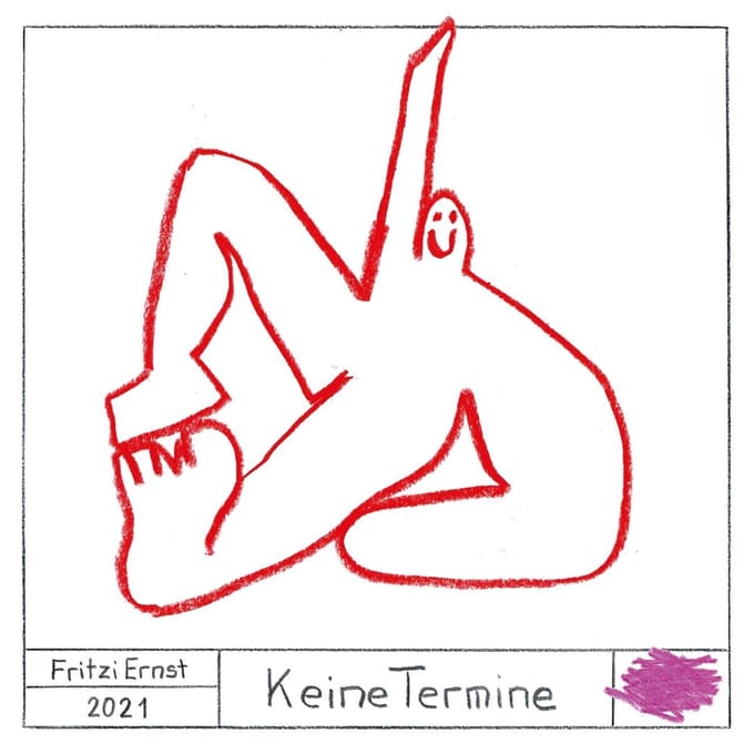 Keine Termine - Fritzi Ernst
