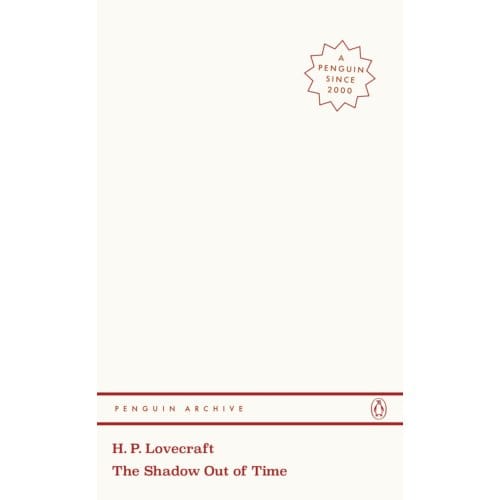 The Shadow Out Of Time - Penguin Archive - H. P. Lovecraft