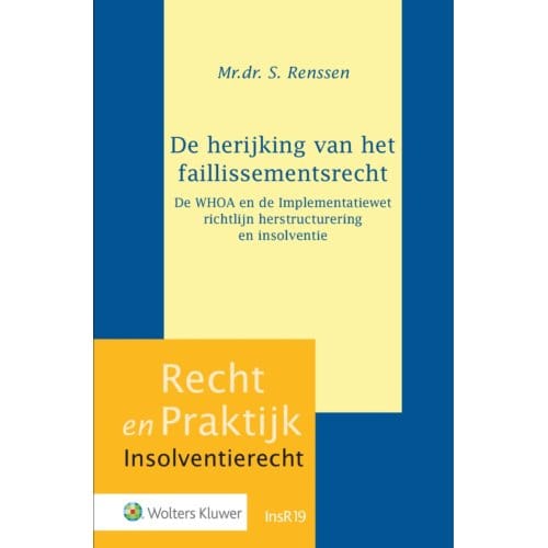 De Herijking Van Het Faillissementsrecht - S. Renssen
