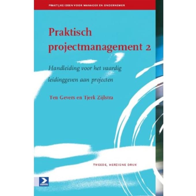 Praktisch Projectmanagement 2 - Ten Gevers