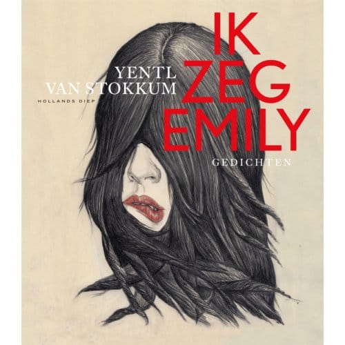 Ik Zeg Emily - Yentl van Stokkum