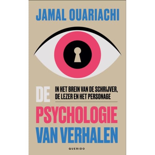 De Psychologie Van Verhalen - Jamal Ouariachi