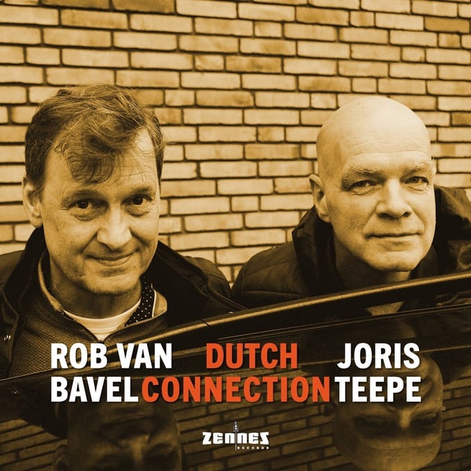 Rob Van Bavel & Joris Teepe - Dutch Connection (LP)