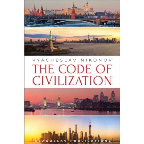The Code Of Civilization - Vyacheslav Nikonov