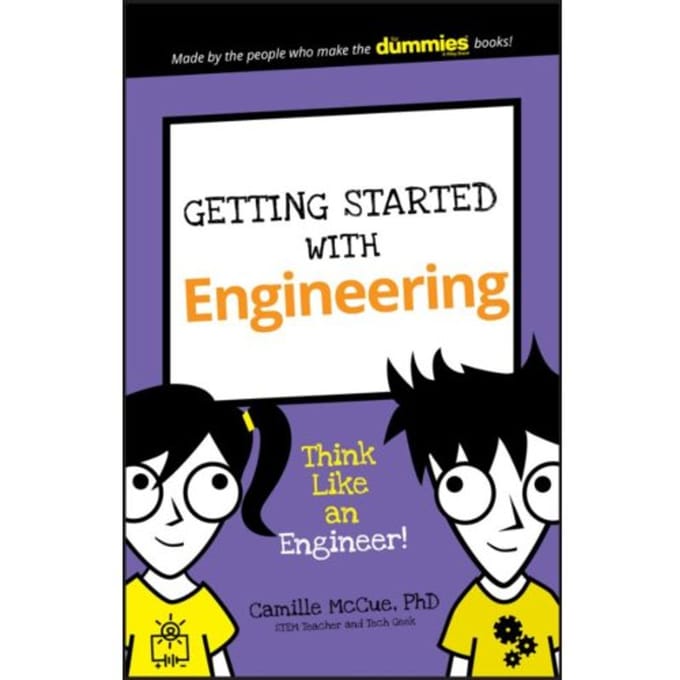 Getting Started With Engineering - Camille McCue