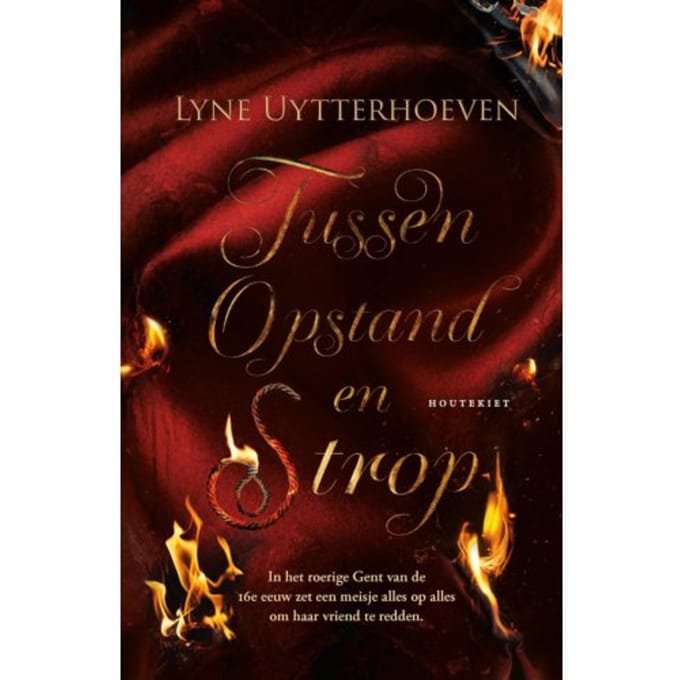 Tussen Opstand En Strop - Lisse - Lyne Uytterhoeven