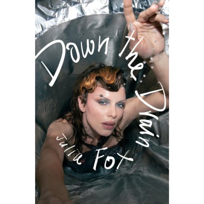 Down The Drain - Julia Fox