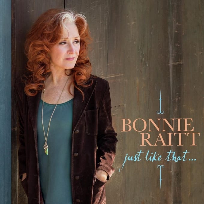 Just Like That... (Teal Colore - Bonnie Raitt