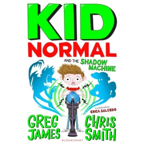 Kid Normal And The Shadow Machine - Kid Normal - Greg James