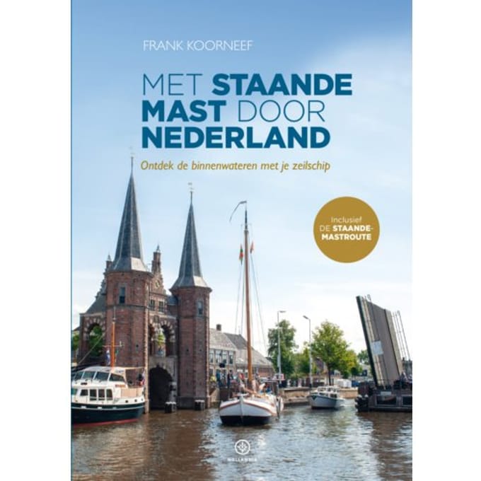 Met Staande Mast Door Nederland - Frank Koorneef