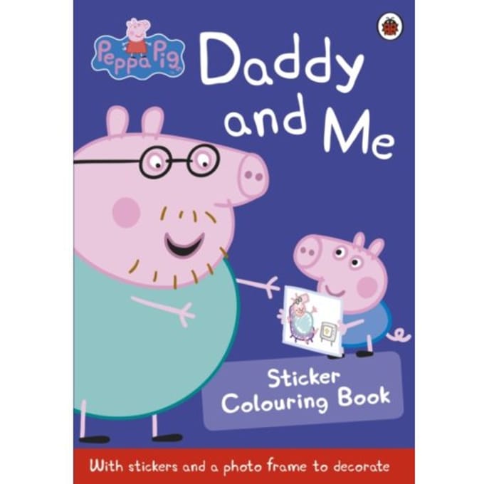 Peppa Pig: Daddy And Me Sticker Colouring Book - Peppa Pig - Peppa Pig