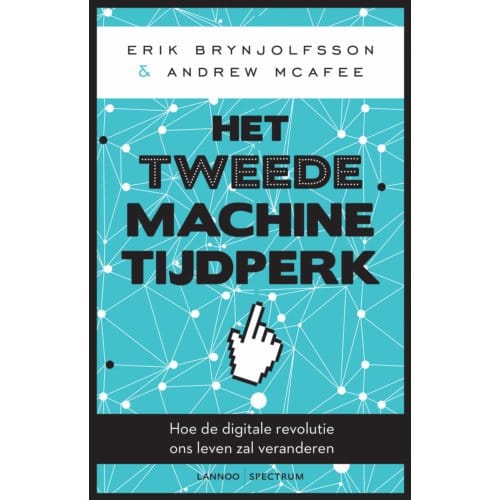 Het Tweede Machinetijdperk - Erik Brynjolfsson