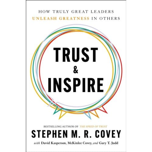 Trust & Inspire - Stephen M. R. Covey