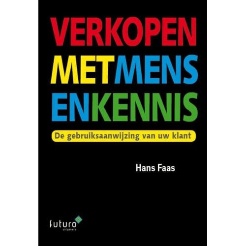 Verkopen Met Mensenkennis - Hans Faas