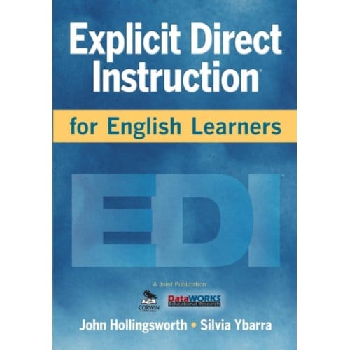 Explicit Direct Instruction For English Learners - John R. Hollingsworth