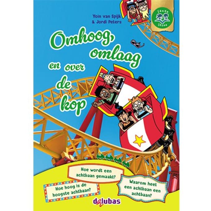 Omhoog, Omlaag En Over De Kop - Samen Lezen - Yoïn van Spijk