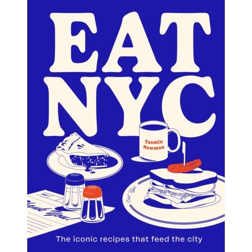 Eat Nyc - Yasmin Newman