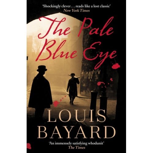The Pale Blue Eye - Louis Bayard