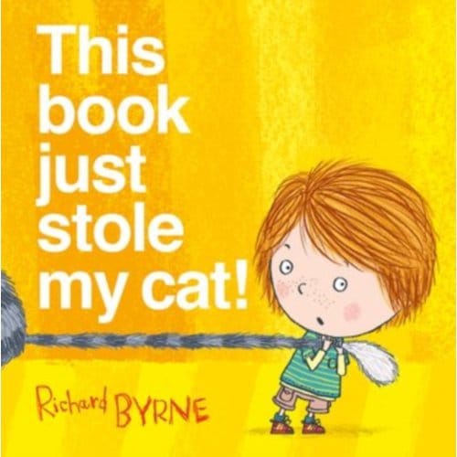 This Book Just Stole My Cat! - Richard ( Byrne