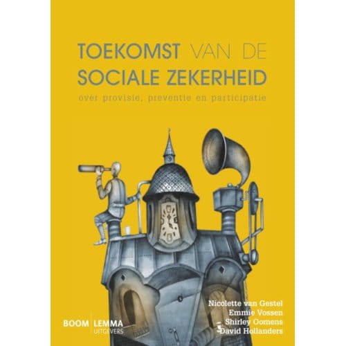Toekomst Van De Sociale Zekerheid - Nicolette van Gestel
