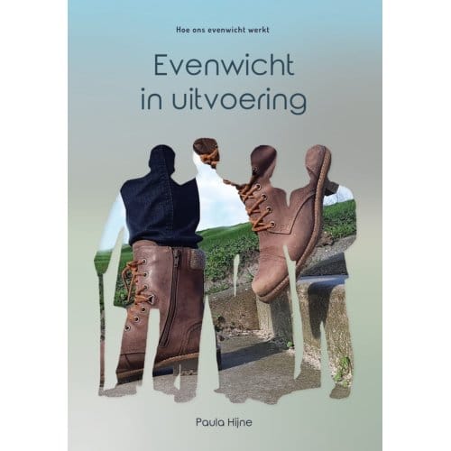 Evenwicht In Uitvoering - Paula Hijne