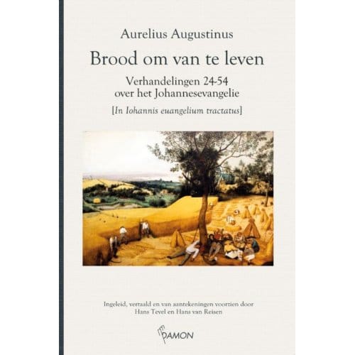 Brood Om Van Te Leven - Augustinus Uitgaven - Aurelius Augustinus