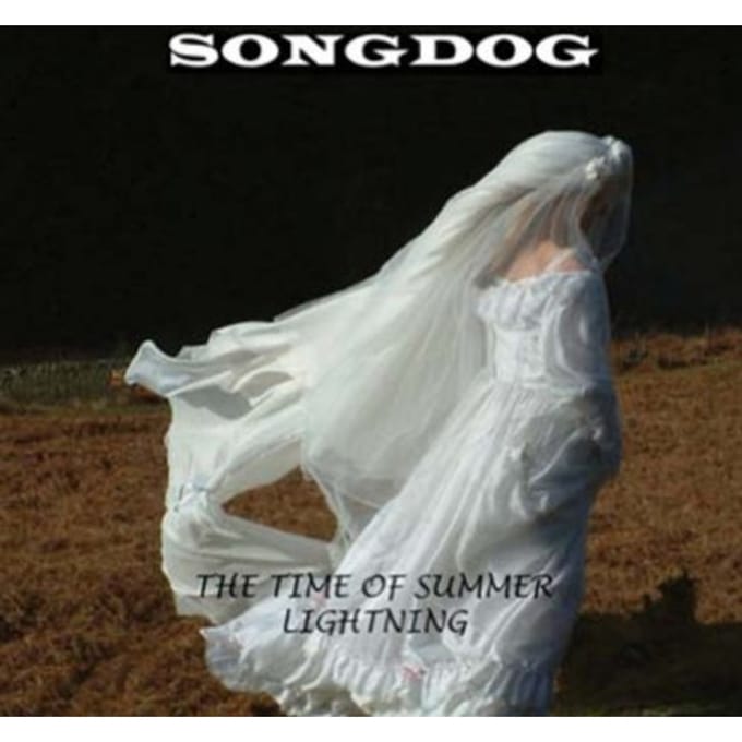 Songdog - The Time Of Summer Lightning (CD)