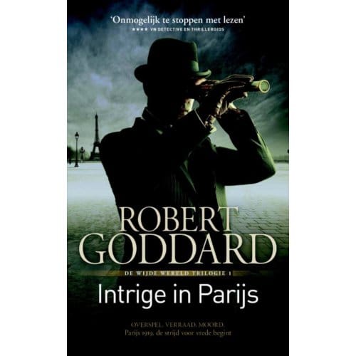 Intrige In Parijs - Wijde Wereld - Robert Goddard