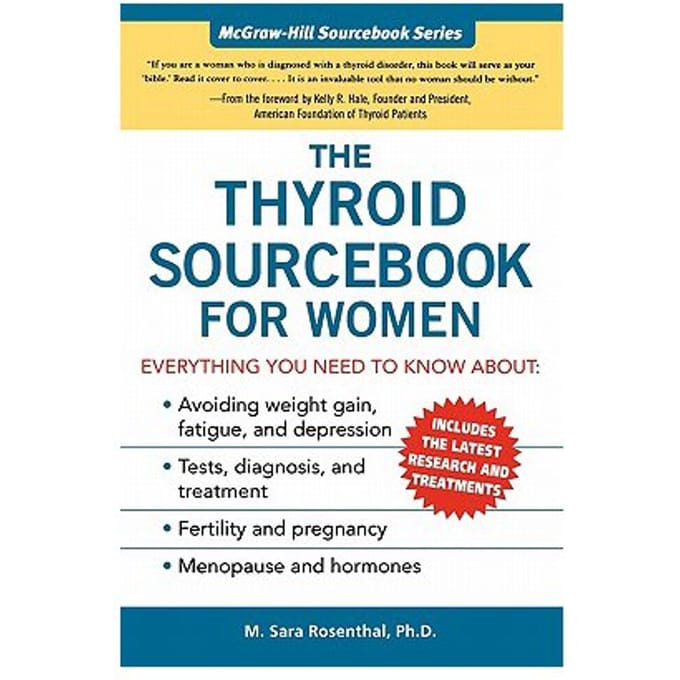 The Thyroid Sourcebook For Women - Rosenthal, M. Sara
