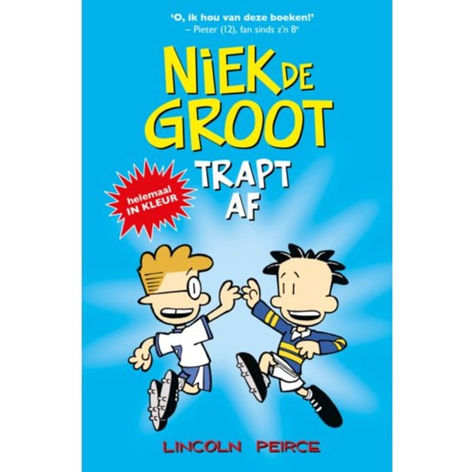 Niek De Groot Trapt Af - Niek De Groot - Lincoln Peirce