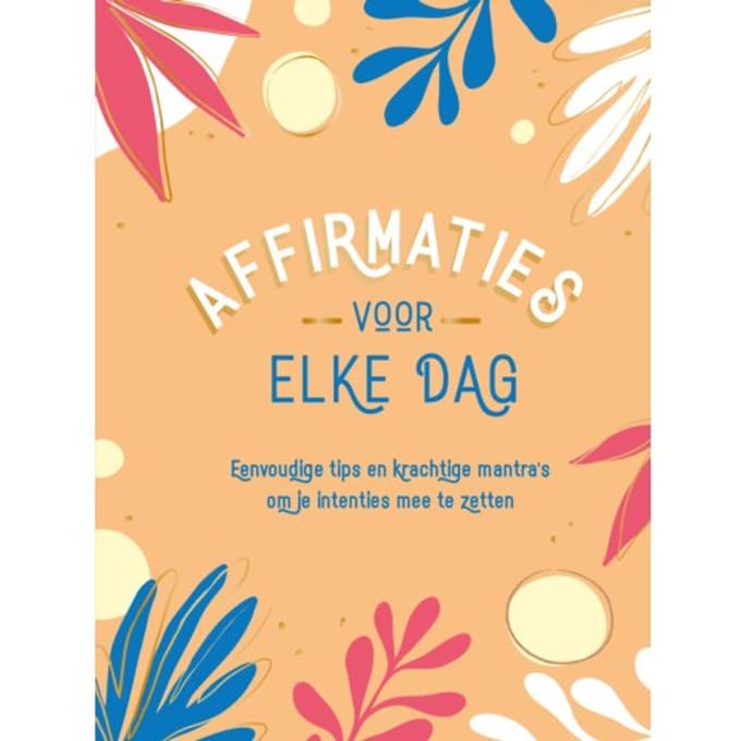 Affirmaties Voor Elke Dag - Gilly Pickup